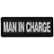 Man in Charge Funny Iron on Patch