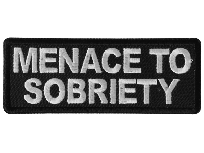 Menace to Sobriety Patch