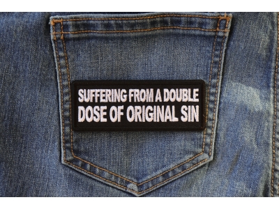 Suffering from a double dose of Original Sin Patch