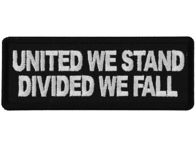 United We Stand Divided We Fall Patch