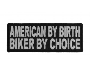 American By Birth Biker By Choice Patch