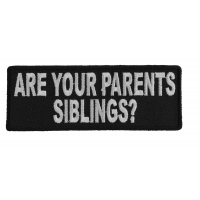 Are Your Parents Siblings Funny Patch