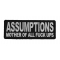 Assumptions Mother Of All Fuck Ups Patch