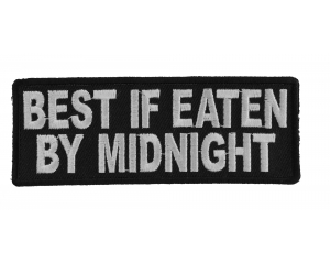 Best If Eaten By Midnight Fun Patch