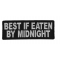 Best If Eaten By Midnight Fun Patch