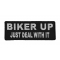 Biker Up Just Deal With It Patch