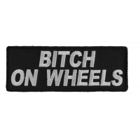 Bitch On Wheels Patch | Embroidered Patches