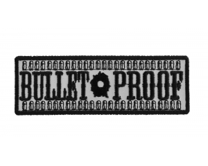 Bullet Proof Patch | Embroidered Patches