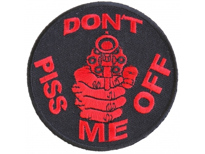 Don't Piss Me Off Gun Patch In Red | Embroidered Patches
