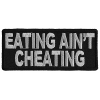 Eating Aint Cheating Patch | Embroidered Patches
