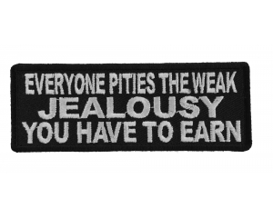 Everyone Pities The Weak Jealousy You Have To Earn Patch