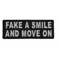 Fake A Smile And Move On Patch | Embroidered Patches Fake A Smile And Move On Patch | Embroidered Patches