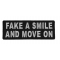 Fake A Smile and Move On Patch