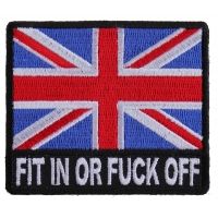 Fit It Or Fuck Off British Flag Patch