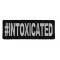 Hashtag Intoxicated Patch