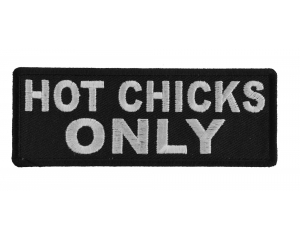 Hot Chicks Only Patch
