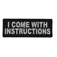I Come With Instructions Patch I Come With Instructions Patch