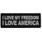 I love my Freedom I love America Patch