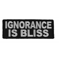 Ignorance Is Bliss Patch Ignorance Is Bliss Patch