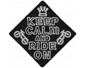 Keep Calm And Ride On Patch | Embroidered Biker Patches