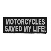 Motorcycles Saved My Life Patch