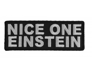 Nice One Einstein Funny Patch