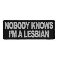 Nobody Knows I'm A Lesbian Patch Nobody Knows I'm A Lesbian Patch