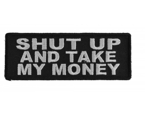Shut Up And Take My Money Fun Patch