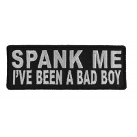 Spank Me I've Been A Bad Boy Patch | Embroidered Patches