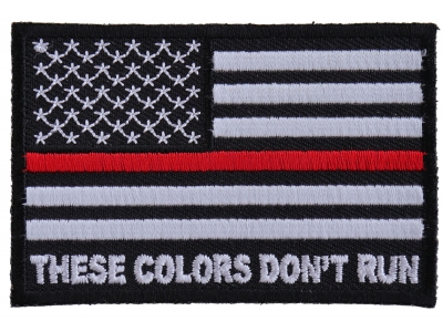 These Colors Don't Run Red Line US Flag Patch