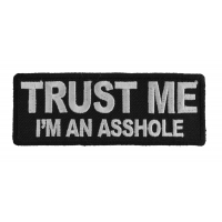 Trust Me I'm An Asshole Patch