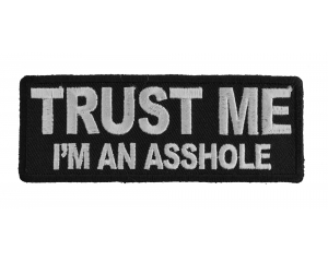 Trust Me I'm An Asshole Patch