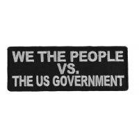 We The People Vs The US Government Patch | Embroidered Patches