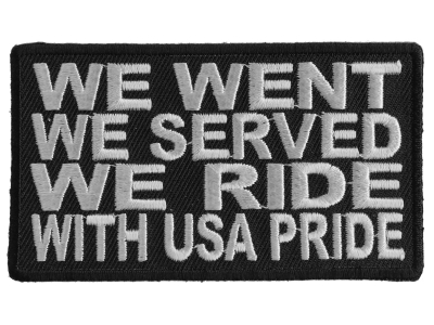 We Went We Served We Ride With USA Pride Patch | US Military Veteran Patches
