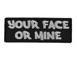 Your Face or Mine Patch