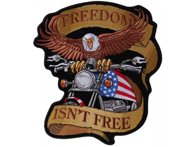Freedom Isn't Free Biker Eagle Patriotic Large Back Patch
