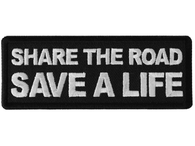 Share The Road Save a Life Patch