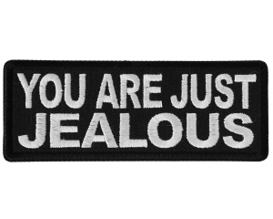 You Are Just Jealous Patch
