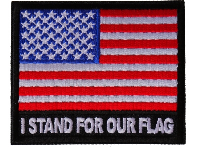 I Stand for Our Flag Patch