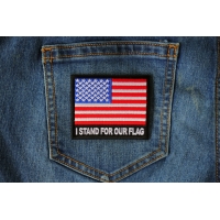 I Stand for Our Flag Patch I Stand for Our Flag Patch