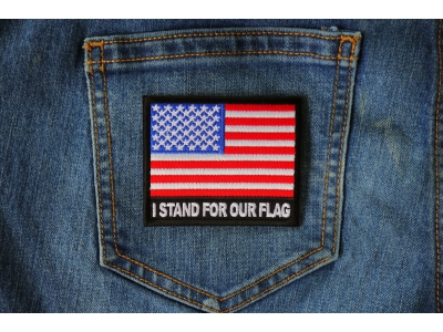 I Stand for Our Flag Patch