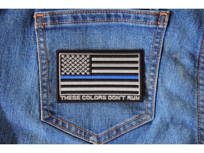 Thin Blue Line American Flag These Colors Don't Run Patch | Embroidered Patches