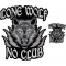 Lone Wolf No Club Iron on Biker Patch Set of Small and Large Patches