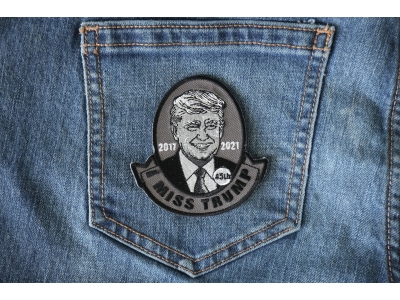 I miss Trump Iron on Patch