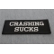 Crashing Sucks Patch | Embroidered Patches Crashing Sucks Patch diagonal view