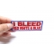 I Bleed Red White And Blue Patch I Bleed Red White and Blue Patriotic Iron on Patch shown on hand for size comparison