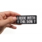 I Ride With The Son Patch, Christian Saying Patches shown on hand for size comparison