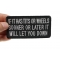 If It Has Tits or Wheels Sooner or Later It Will Let You Down Patch, Biker Saying Patches shown on hand for size comparison
