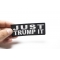 Just Trump It Patch Just Trump It Funny Iron on Patch shown on hand for size comparison