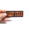 Loud Pipes Save Lives Patch, Biker Saying Patches shown on hand for size comparison